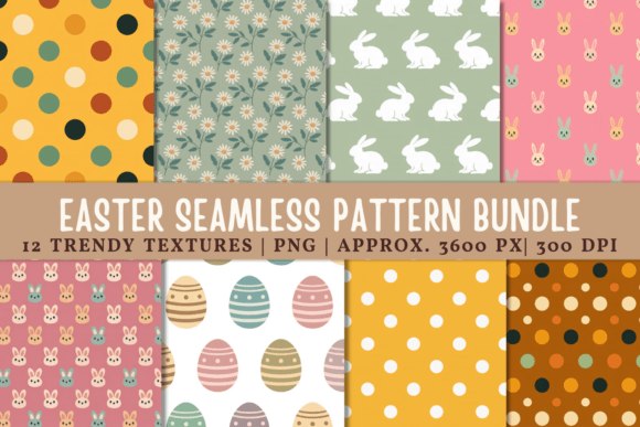 Easter Seamless Paper Bundle, Patterns: A Creator’s Guide to Digital Textures